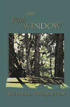 The Fifth Window by Russell Thornton.