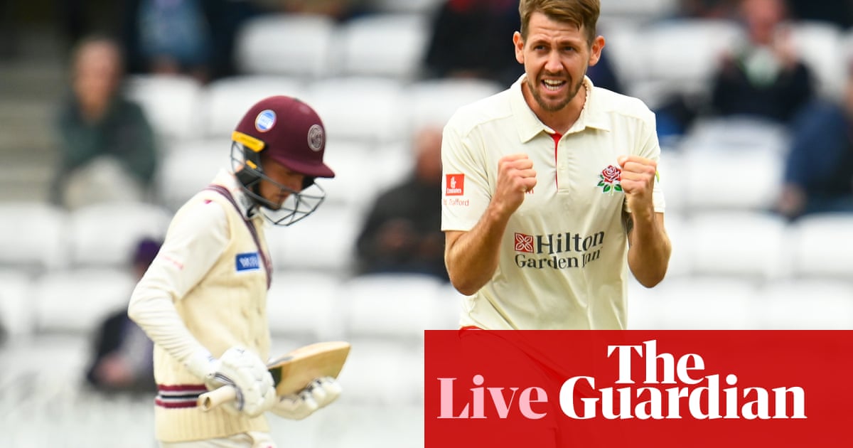 County cricket: Lancashire rout Somerset, Hampshire v Nottinghamshire – live!