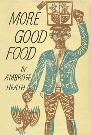 More Good Food by Ambrose Heath book cover