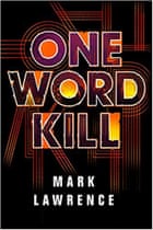 One Word Kill