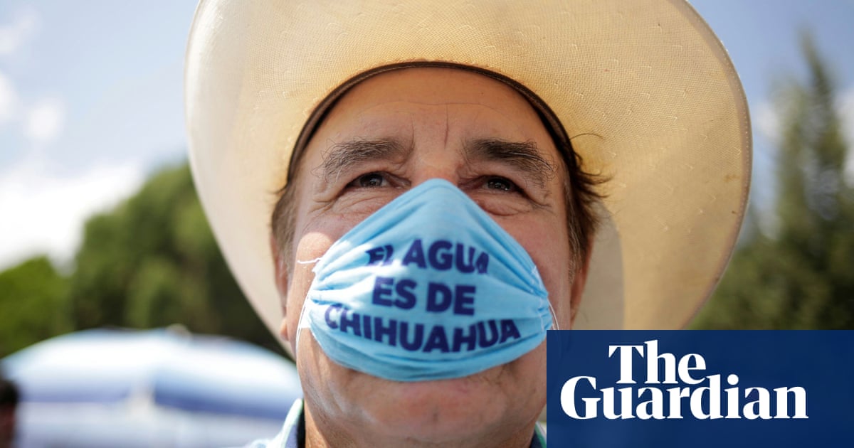 Mexico's Amlo diverts water from drought-stricken farmers to repay US debt - The Guardian