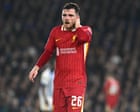 Atlético Madrid weigh up move for Liverpool’s Andy Robertson