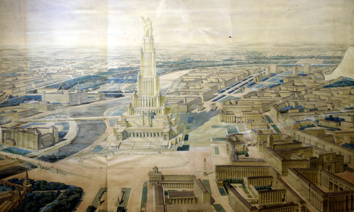 Unbuilt Moscow: the 'new Soviet' city that never was – in ...