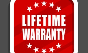 Lifetime Guarantee So What Does That Mean Exactly Money The Guardian
