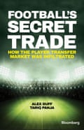 Football’s Secret Trade is due to be published on 10 April 2017