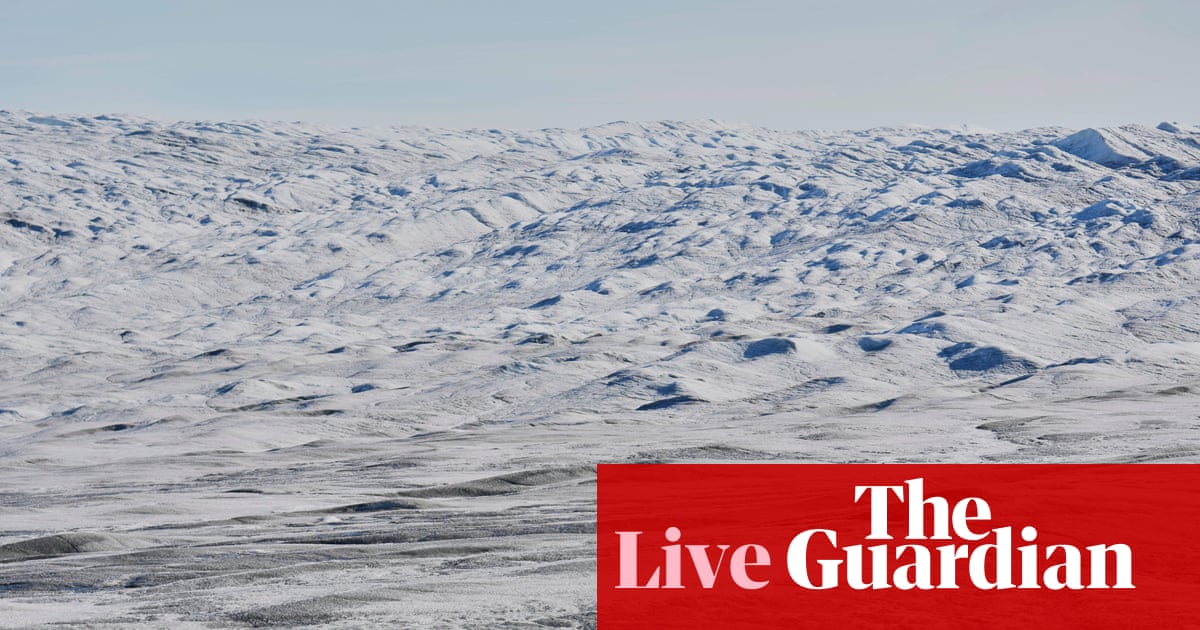 US will have Greenland ‘one way or the other’, says Trump – Europe live
