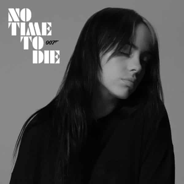Billie Eilish No Time To Die Review A Bond Theme Befitting The
