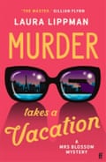 Murder Takes a Vacation by Laura Lippman book jacket