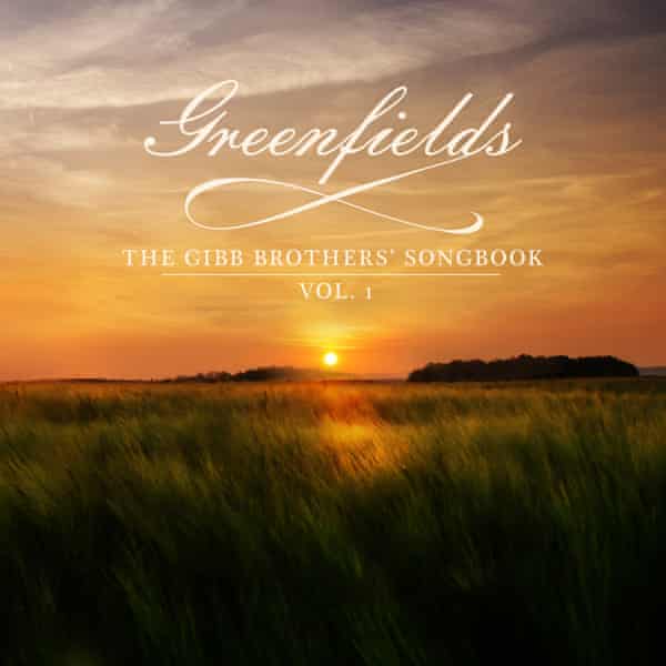 Barry Gibb: Greenfields - The Gibb Brothers’ Songbook Vol 1 album cover