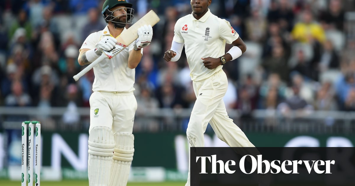 Matthew Wade the foghorn is finally silenced by England’s Jofra Archer | Barney Ronay
