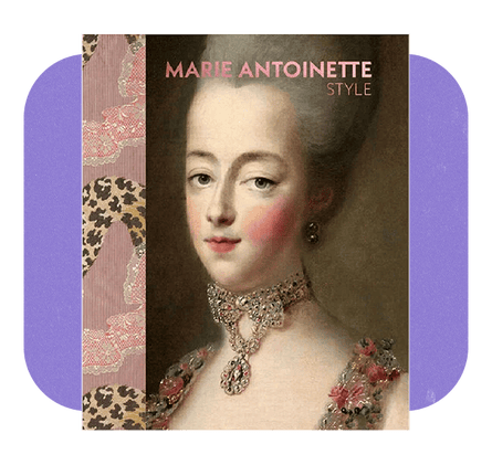 Marie Antoinette stylebook