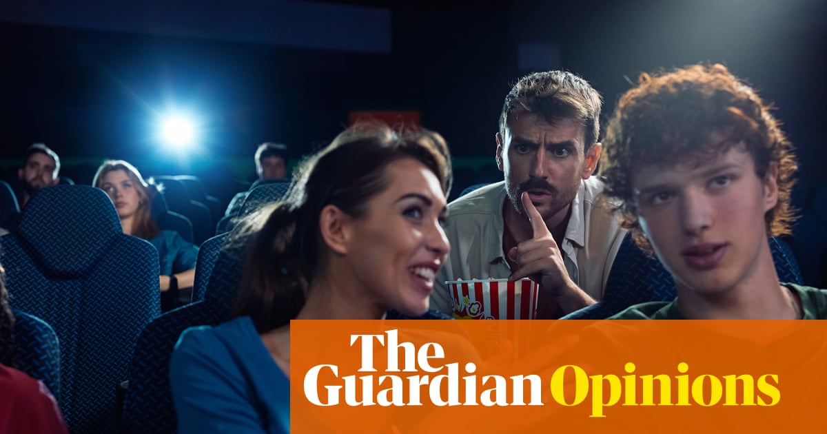 Is it OK to talk at the cinema? How about if it's just during the trailers? | Polly Hudson