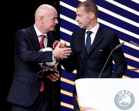 Uefa president Aleksander Ceferin (right) and Fifa president Gianni Infantino
