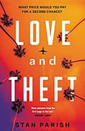 Love and Theft by Stan Parish 