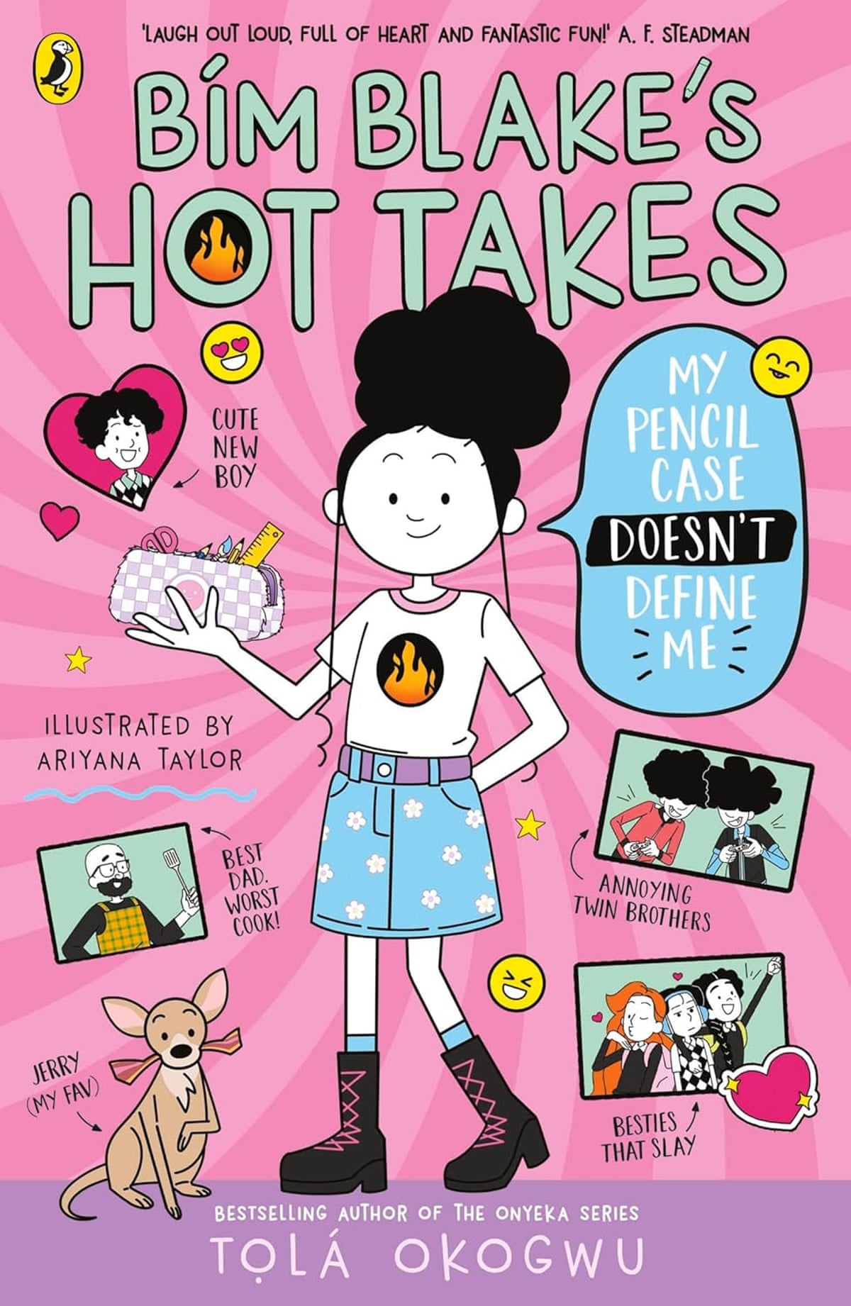 Bím Blake’s Hot Takes – My Pencil Case Doesn’t Define Me by Tolá Okogwu, illustrated by Ariyana Taylor,