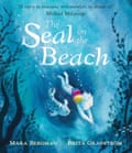The Seal on the Beach by Mara Bergman and Brita Granström