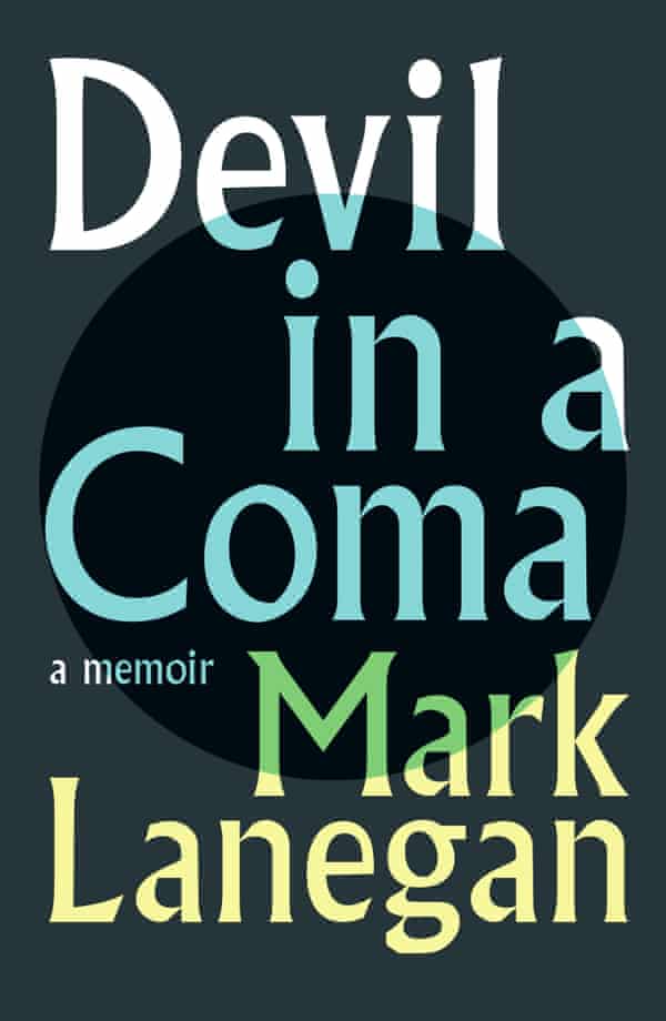 The cover of Lanegan’s memoir Devil in a Coma.