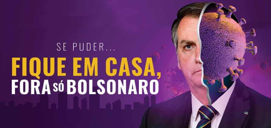 Billboard in Maceió: ‘If you can, stay at home. Bolsonaro’s the only thing we want out.’