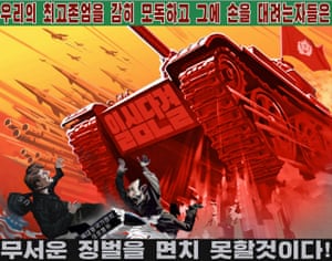 North Korean Propaganda poster reads something like “Those who dare insult us will face a mighty punishment!”