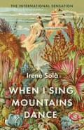 When I Sing, Mountains Dance by Irene Sola