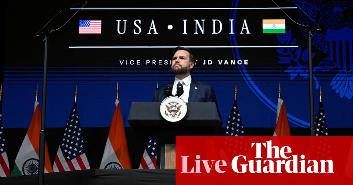 JD Vance says Trump seeks to rebalance global trade' while announcing progress on US-India trade talks US politics live