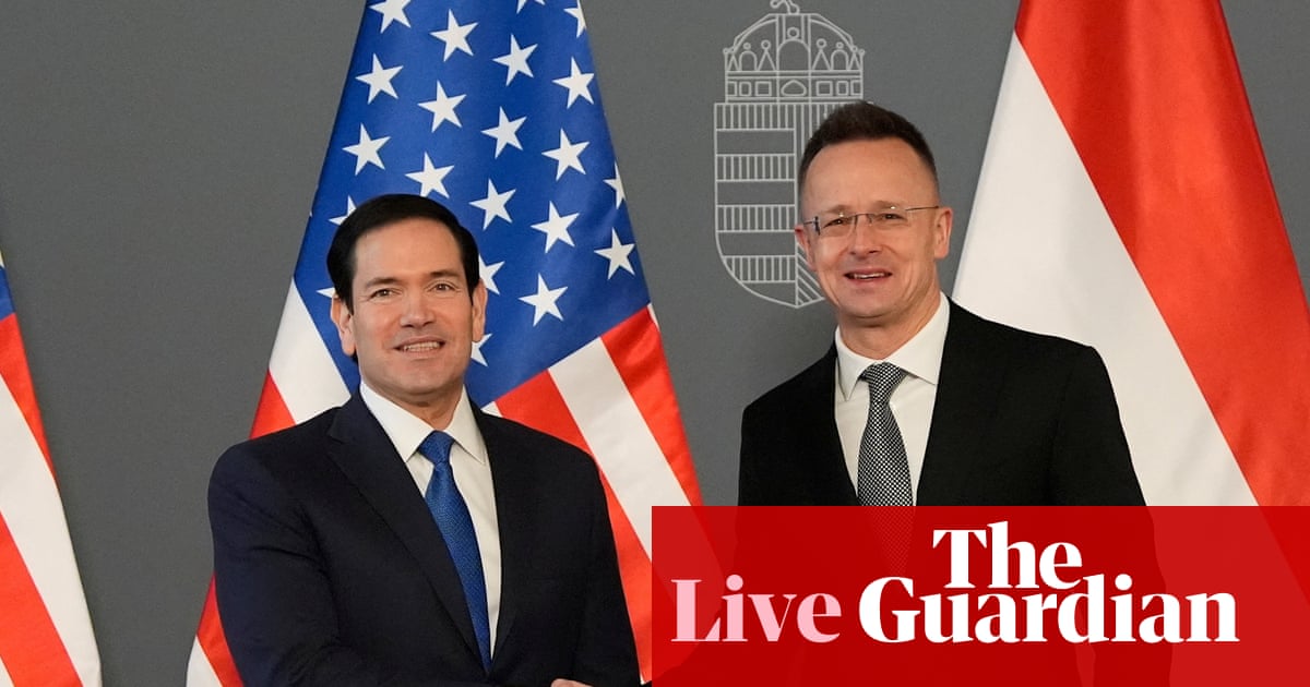 Marco Rubio to meet Viktor Orbán in Hungary as he continues tour of US allies – Europe live