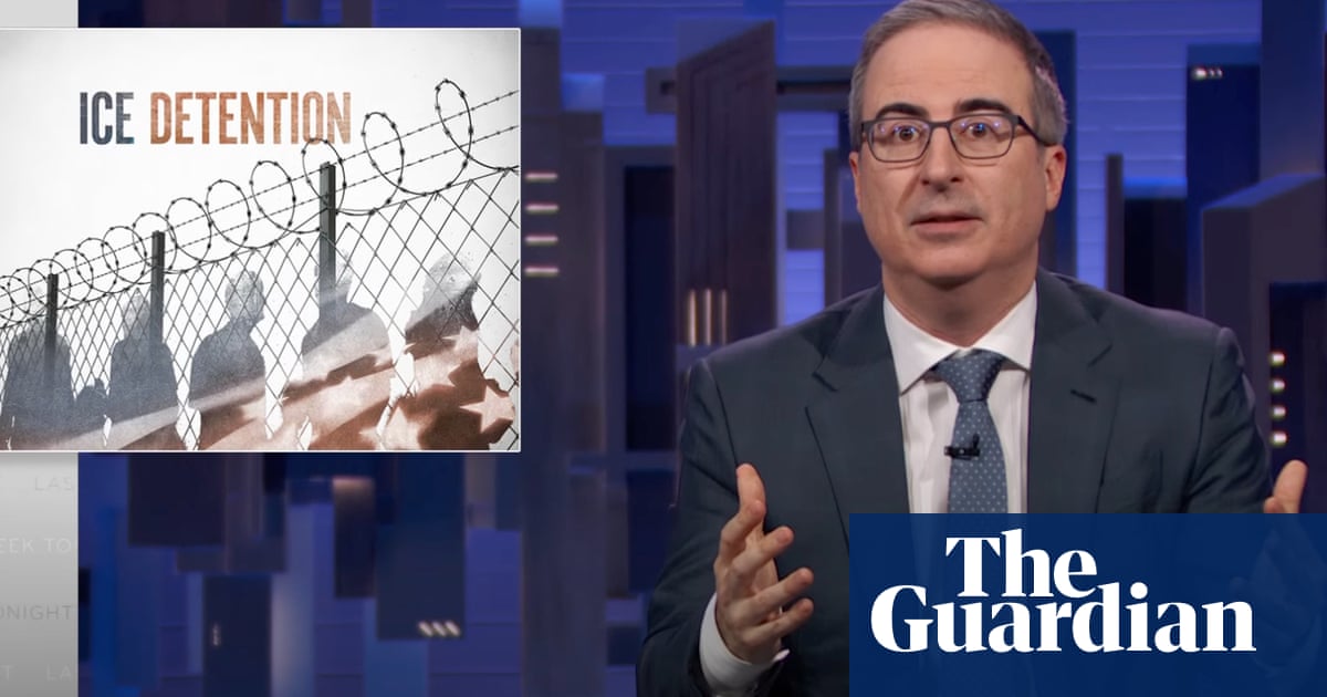 John Oliver on US immigration detention: Should be a massive embarrassment'