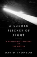 A Revisionist History of the Movies by David Thomson