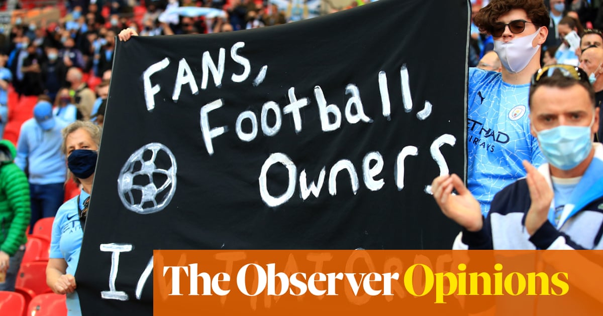 2021 was the year when football’s silent majority finally found its voice | Jonathan Liew