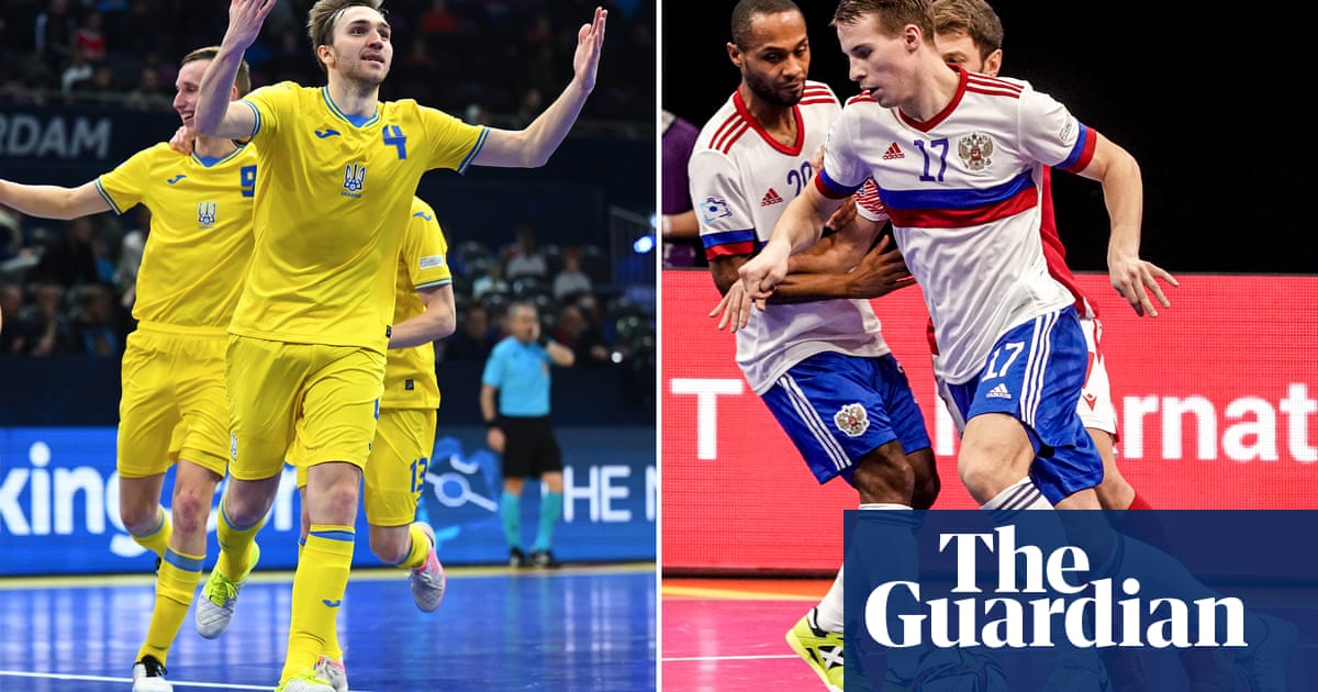 ‘We feel the emotions’: Ukraine and Russia meet for place in futsal final