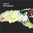 zero 7 the garden