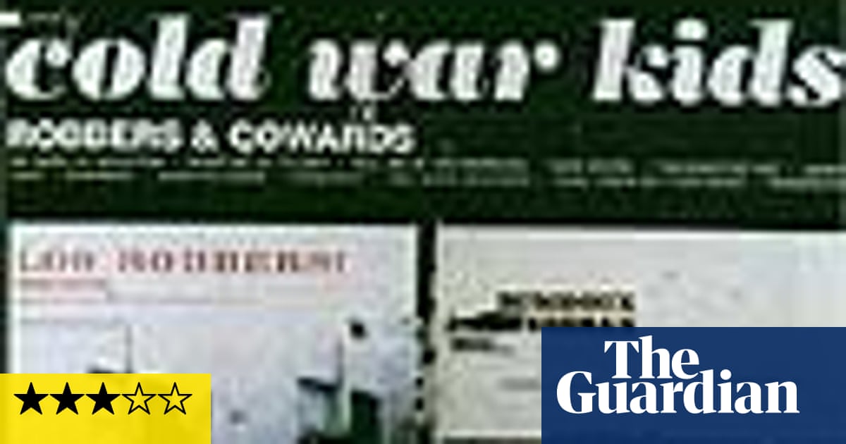 Cd Cold War Kids Robbers Cowards Music The Guardian