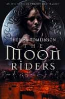 The Moon Riders  by Theresa Tomlinson
