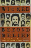 Review Wicked Beyond Belief By Michael Bilton Books The Guardian