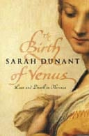 The Birth of Venus by Sarah Dunant: 9780812968972 | :  Books