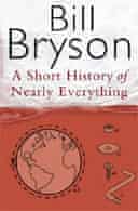 A Short History of Everything by Bill Bryson 