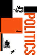 Politics by Adam Thirlwell 