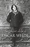 The Secret Life of Oscar Wilde by Neil McKenna