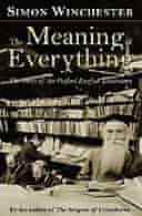 The meaning of everything: the story of the Oxford English dictionary by Simon Winchester