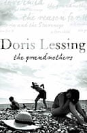 The Grandmothers by Dorris Lessing