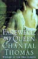 Farewell, My Queen by Chantal Thomas