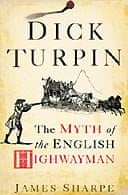 Dick Turpin by James Sharpe