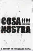 Cosa Nostra by John Dickie