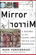 Mirror, Mirror by Mark Pendergrast