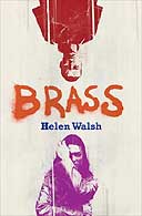 Brass by Helen Walsh 