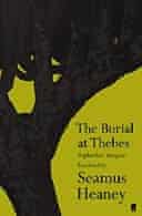 The Burial at Thebes by Seamus Heaney