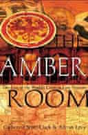 The Amber Room by Adrian Levy and Catherine Scott-Clark