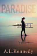 Paradise by AL Kennedy