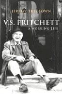 VS Pritchett: A Life by Jeremy Treglown