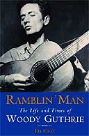 Ramblin' Man: The Life and Times of Woody Guthrie